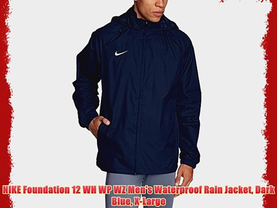 NIKE Foundation 12 WH WP WZ Men's Waterproof Rain Jacket Dark Blue X-Large  - video Dailymotion