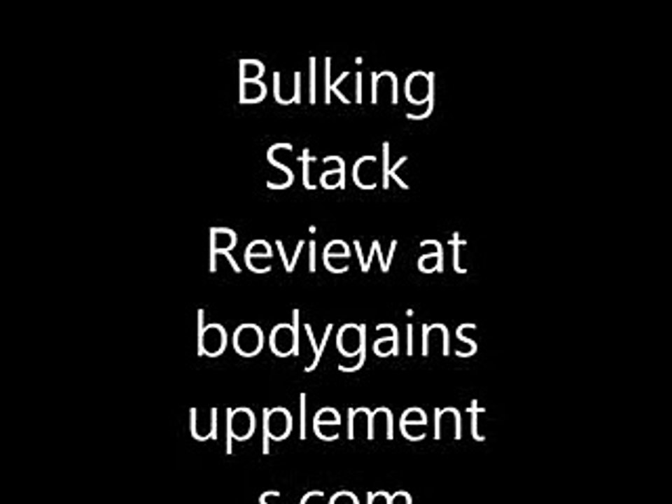 Crazy Mass Bulking Stack Review - bulking stack benefits - supplement