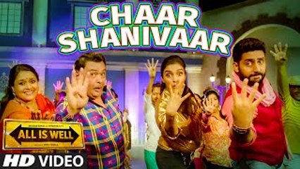 Chaar Shanivaar (All Is Well) HD Video Song