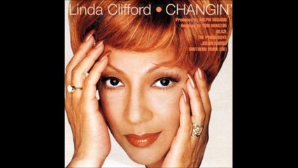 Linda Clifford - Changin'