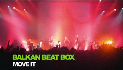 Balkan Beat Box - Habibi Min Zaman