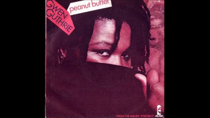 Gwen Guthrie - Peanut Butter (1983)