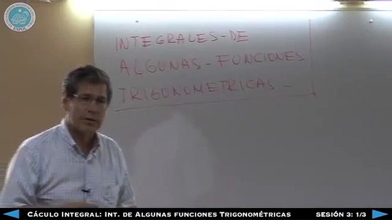 Cálculo Integral: Integrales de Algunas Funciones Trigonométricas - Sesión 3 1/3