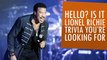 Hello? Is it Lionel Richie Trivia You're Looking For?