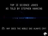 Top 10 Science Jokes Told By Stephen Hawking - #3