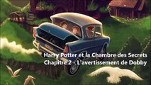 Lecture    Harry Potter et la Chambre des Secrets   chapitre 2   L'avertissement de Dobby wSlnvJzs4