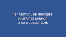 16e Festival Musiques militaires SAUMUR 2015