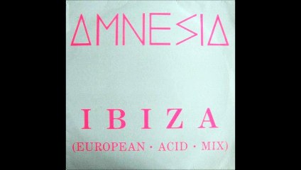 Amnesia - Ibiza (European Acid Mix) (A)