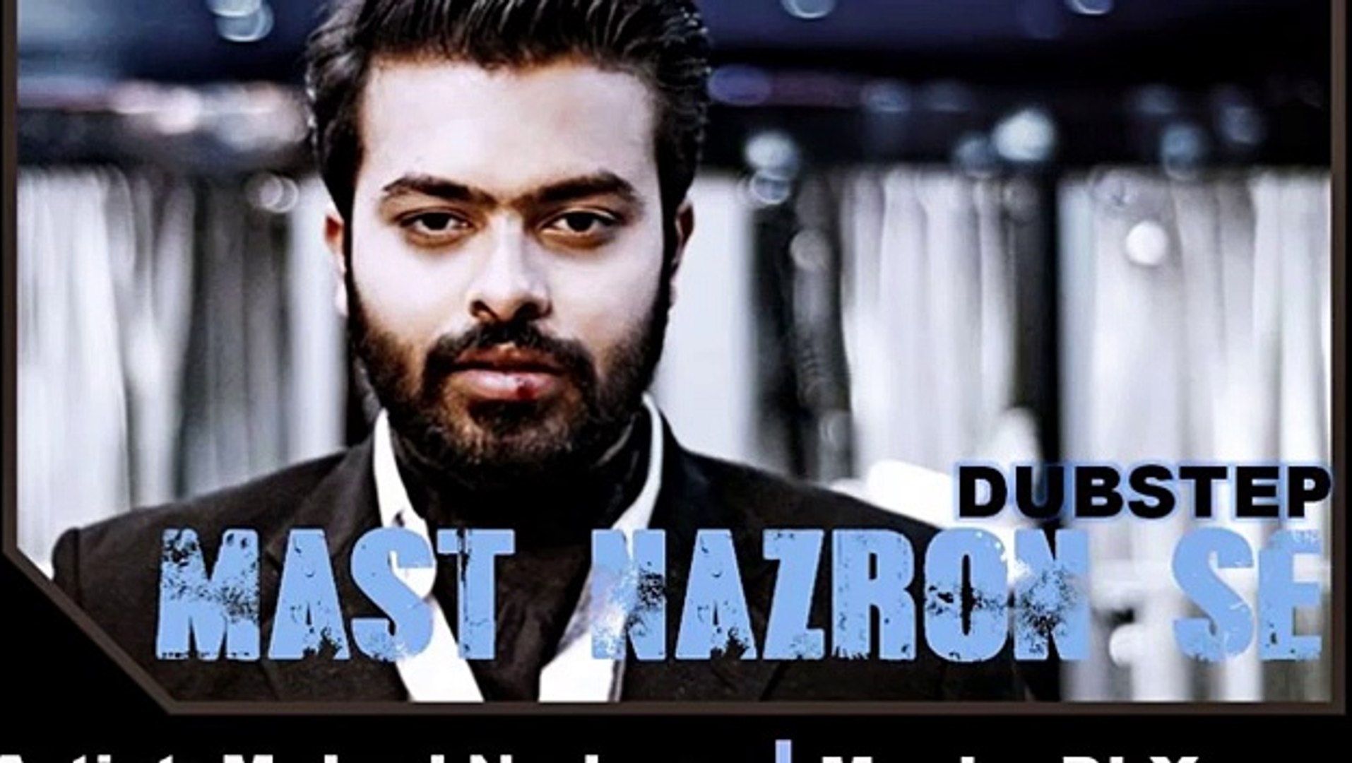 mast nazron se by mahad nadeem mp3