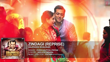 Official 'Zindagi (Reprise)" | Full HD Audio Song | Bajrangi Bhaijaan | Salman Khan, Kareena Kapoor | 720p