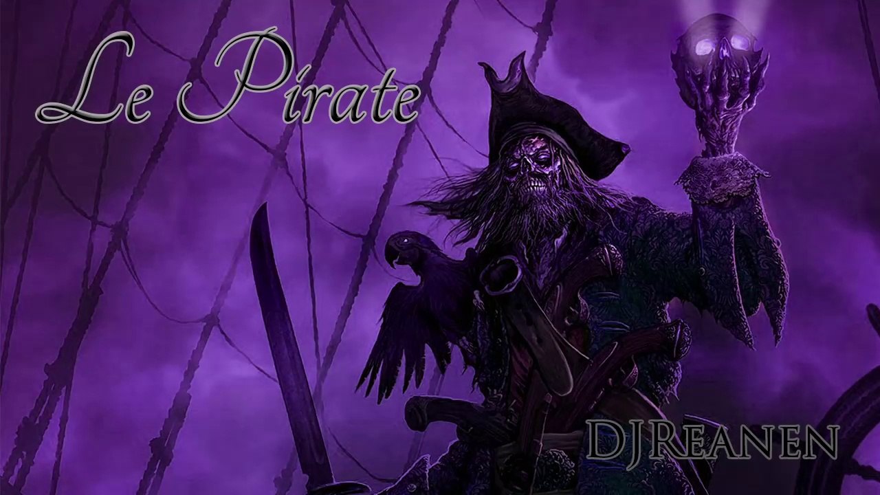 Le Pirate - Dj Reanen