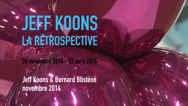 Jeff Koons | Exposition | Parcours avec Jeff Koons et Bernard Blistène