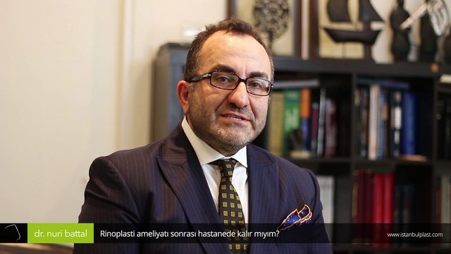Rinoplasti ameliyatı sonrası hastanede kalır mıyım? - Op. Dr. Nuri Battal