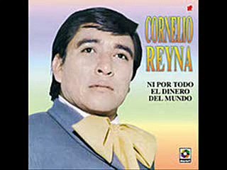 Cornelio Reyna-Yo no tengo madre