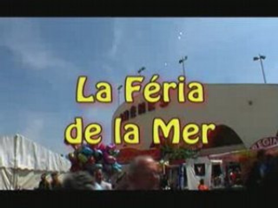 La Féria de la Mer - Palavas-les-flots