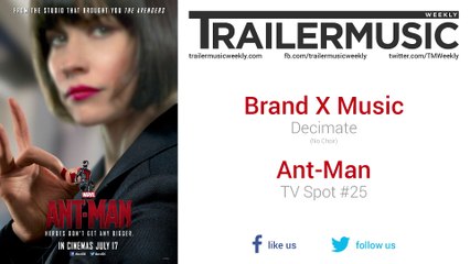 Ant-Man - TV Spot #25 Music (Brand X Music - Decimate | No Choir)