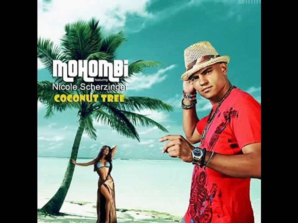 Mohombi feat. Nicole  Scherzinger - Coconut Tree