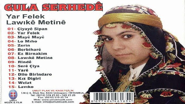 Güla Serhedé - Yar Felek