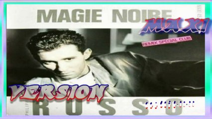 Philippe Russo - Magie Noire (maxi)