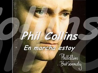 Phil Collins   En marcha estoy