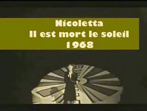 Nicoletta - Il est mort le soleil (1968)