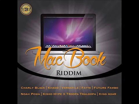 MACBOOK RIDDIM (PROMO MIX) CHARLY BLACK ,KHAGO , NOAH POWA & MORE