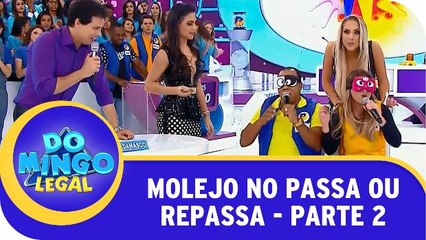 Grupo Molejo No Passa Ou Repassa - Parte 2