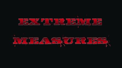 Extreme Measures