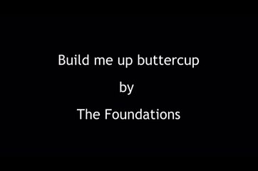 Build me up buttercup with lyrics