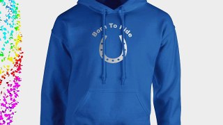 iClobber Born To Ride Women's Hoodie Hoody Ladies Riding Pony Horse Canter On - X Large Adult