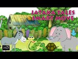 Jataka Tales - Short Stories For Children - The Smart Move - Animated Stories For Kids