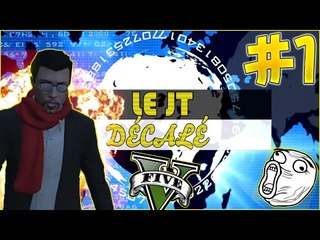 [SERIE] LE JT DÉCALÉ N°1 Spécial PlayTheftAuto