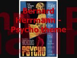 Bernard Herrmann - Psycho (theme)