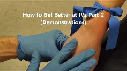 IV Insertion (Demonstrations)