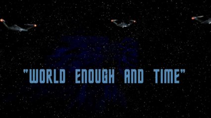 Star Trek New Voyages - 4x03 - World Enough and Time - Subtitles