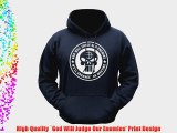 Mens US Army Combat Military God Will Judge Hoodie Hooded `God Will Judge Our Enemeies' Print