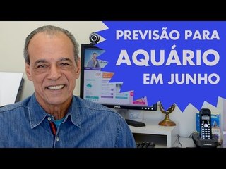 HORÓSCOPO DE AQUÁRIO - PREVISÃO PARA O SIGNO EM JUNHO 2015