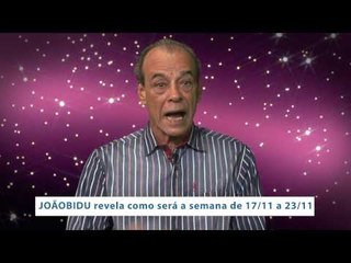 Horóscopo da semana de 17 a 23 de Novembro