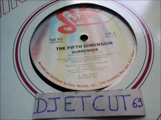 THE FIFTH DIMENSION -SURRENDER(RIP ETCUT)SUTRA REC 83