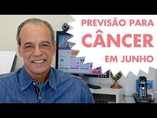 HORÓSCOPO DE CÂNCER - PREVISÃO PARA O SIGNO EM JUNHO 2015
