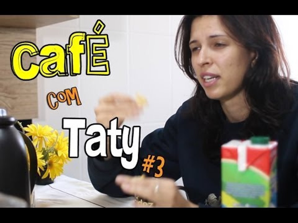 Café com Taty #3