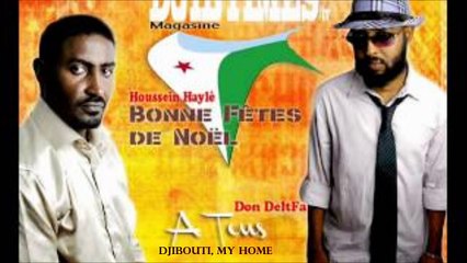 Don DeltFa - "Djibouti, My Home" ft Houssein Ali Hayle