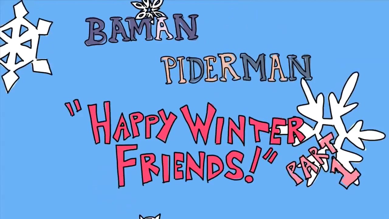 Baman Piderman #10 - Happy Winter Friends Teil 1 [German Fansub]