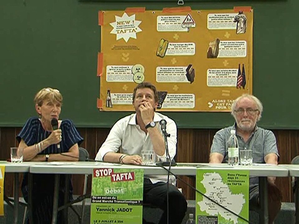 STOP TAFTA - YANNICK JADOT - PARTIE 1