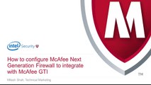 How to Configure McAfee Next Generation Firewall to Integrate with McAfee GTI