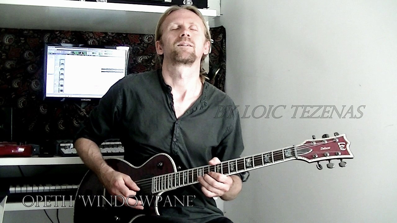OPETH 'Windowpane' (solo) - Guitar cover by Loïc Tézénas
