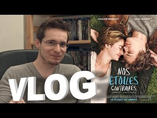 Vlog - Nos Étoiles Contraires