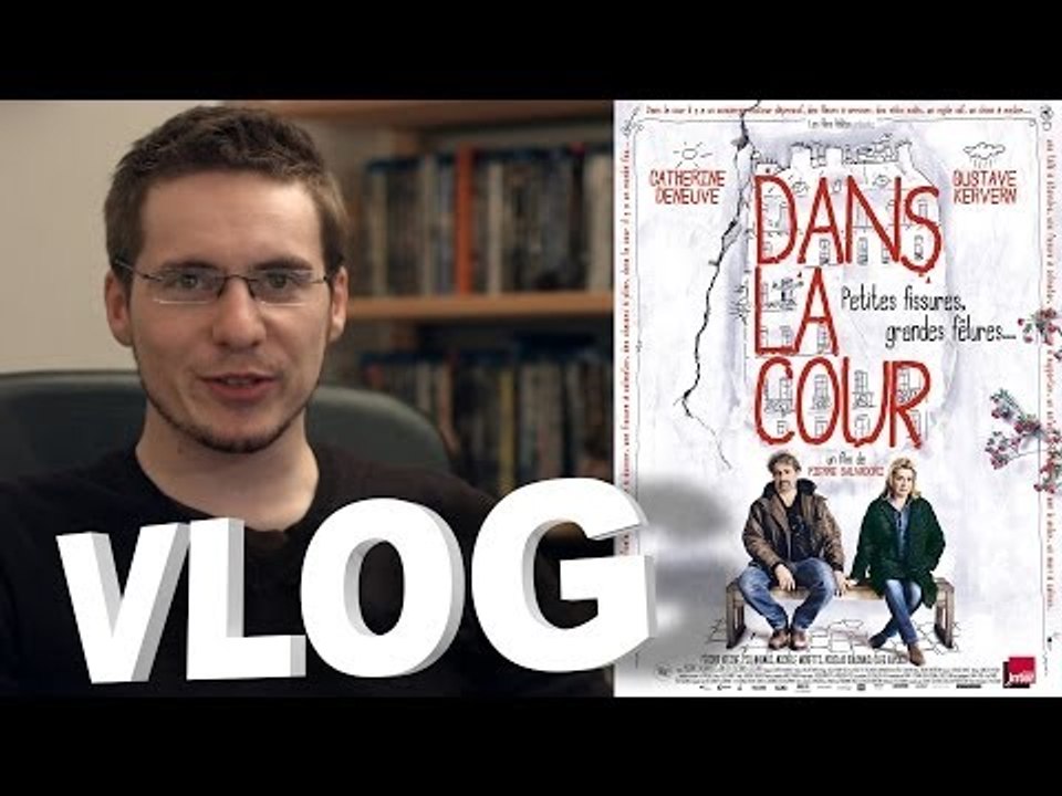 Vlog - Dans la Cour