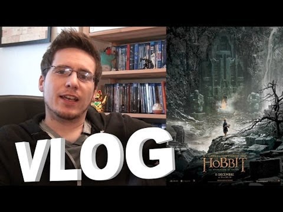 Vlog - Le Hobbit : La Désolation de Smaug
