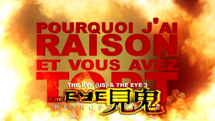 PJREVAT - The Eye Retrospective : Partie 2 : The Eye (US) & The Eye 3